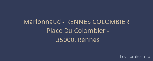 Marionnaud - RENNES COLOMBIER