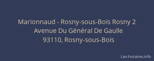 Marionnaud - Rosny-sous-Bois Rosny 2