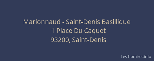 Marionnaud - Saint-Denis Basillique