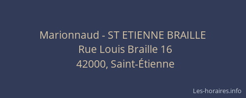 Marionnaud - ST ETIENNE BRAILLE