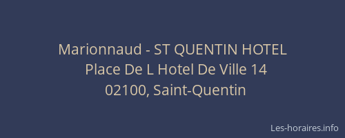 Marionnaud - ST QUENTIN HOTEL