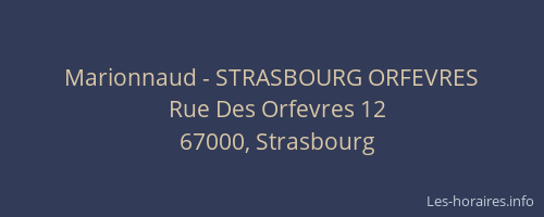 Marionnaud - STRASBOURG ORFEVRES