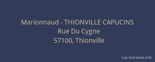 Marionnaud - THIONVILLE CAPUCINS