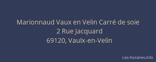 Marionnaud Vaux en Velin Carré de soie