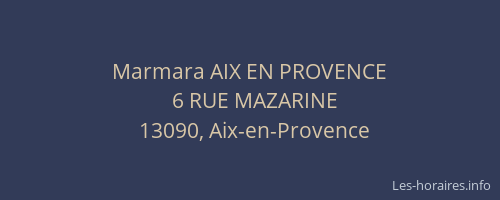 Marmara AIX EN PROVENCE