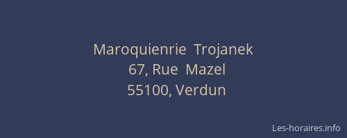 Maroquienrie  Trojanek