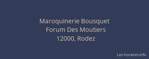 Maroquinerie Bousquet