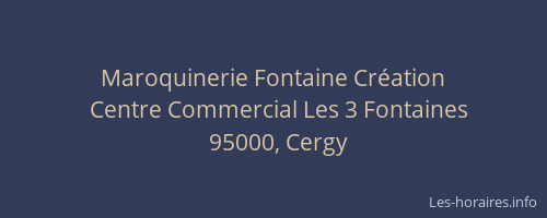 Maroquinerie Fontaine Création