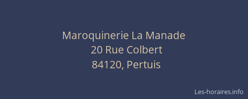 Maroquinerie La Manade