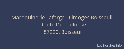 Maroquinerie Lafarge - Limoges Boisseuil