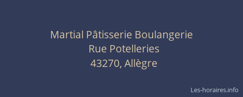 Martial P&acirc;tisserie Boulangerie
