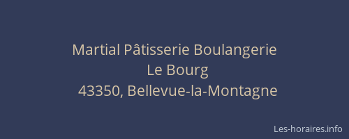 Martial P&acirc;tisserie Boulangerie