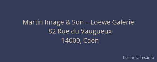 Martin Image & Son – Loewe Galerie