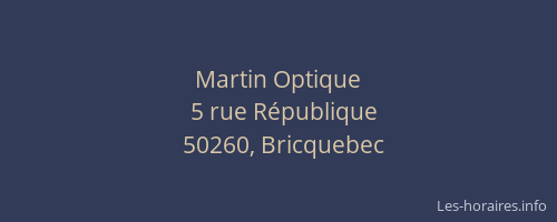 Martin Optique