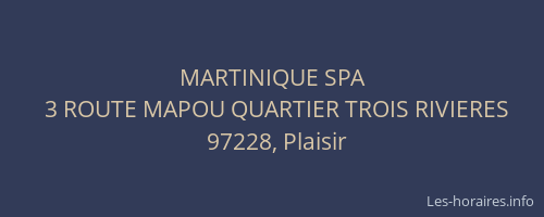 MARTINIQUE SPA