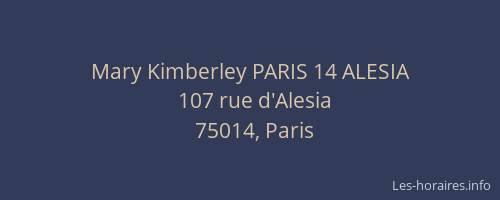 Mary Kimberley PARIS 14 ALESIA