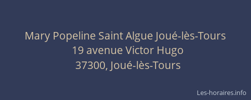 Mary Popeline Saint Algue Joué-lès-Tours