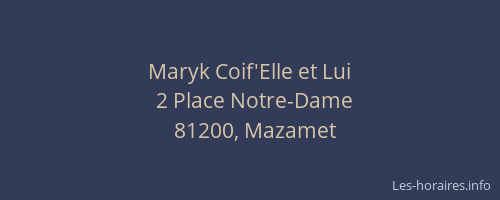 Maryk Coif'Elle et Lui