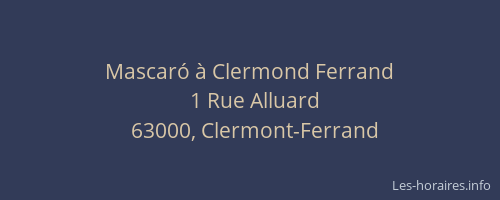 Mascaró à Clermond Ferrand