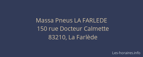 Massa Pneus LA FARLEDE