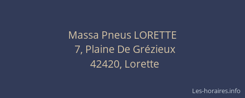 Massa Pneus LORETTE