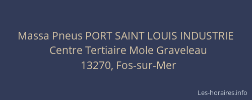 Massa Pneus PORT SAINT LOUIS INDUSTRIE