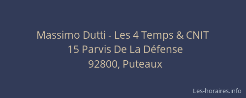 Massimo Dutti - Les 4 Temps & CNIT