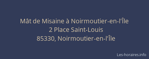 Mât de Misaine à Noirmoutier-en-l'Île