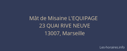 Mât de Misaine L'EQUIPAGE