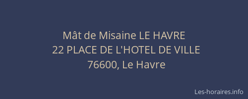 Mât de Misaine LE HAVRE