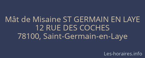 Mât de Misaine ST GERMAIN EN LAYE