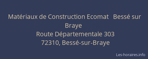 Matériaux de Construction Ecomat   Bessé sur Braye