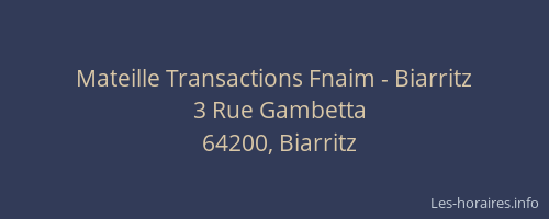 Mateille Transactions Fnaim - Biarritz