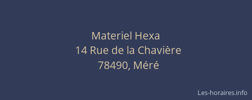 Materiel Hexa