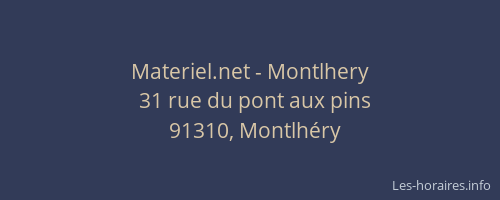 Materiel.net - Montlhery