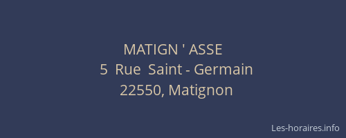 MATIGN ' ASSE