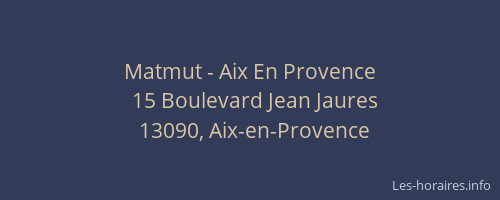 Matmut - Aix En Provence