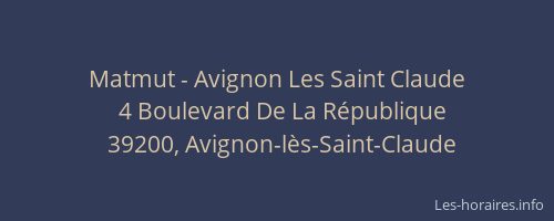 Matmut - Avignon Les Saint Claude