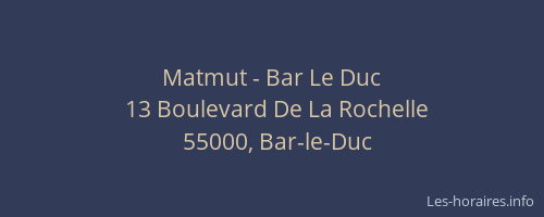 Matmut - Bar Le Duc