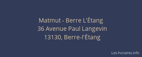 Matmut - Berre L'Étang