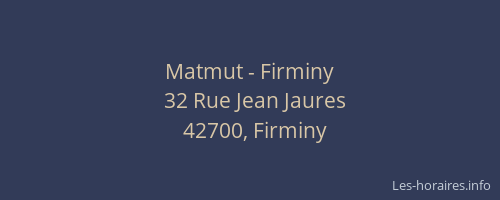 Matmut - Firminy