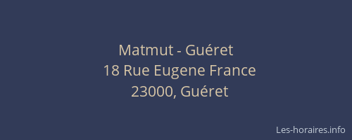Matmut - Gu&eacute;ret