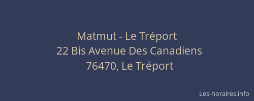 Matmut - Le Tréport