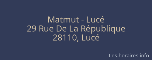 Matmut - Lucé