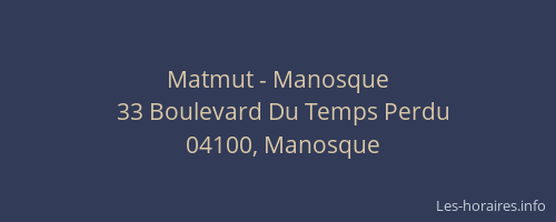 Matmut - Manosque