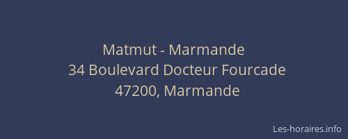 Matmut - Marmande