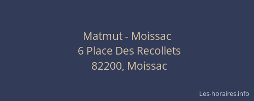 Matmut - Moissac