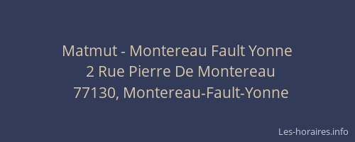 Matmut - Montereau Fault Yonne