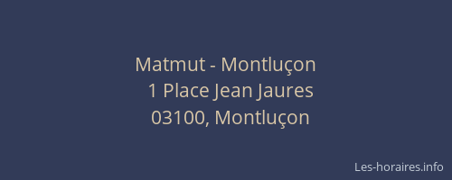 Matmut - Montluçon