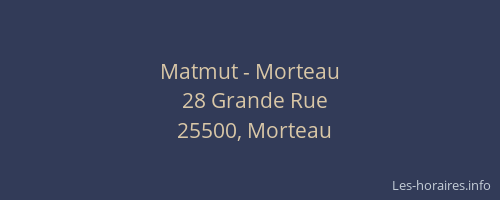 Matmut - Morteau